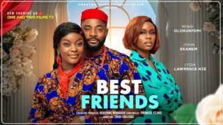 BEST FRIENDS — MIWA OLORUNFEMI, JOHN EKANEM, LYDIA LAWRENCE NZE latest 2026 nigerian movie