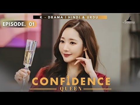 Confidence Queen 2025 — Episode 01 | Korean Drama — Audio: Hindi & Urdu Dubbed | Park Min Young