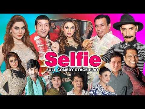 SELFIE (FULL DRAMA) IFTIKHAR TAKHUR, NASIR CHINOTI & KHUSHBOO NEW PAKISTANI STAGE DRAMA — HI-TECH