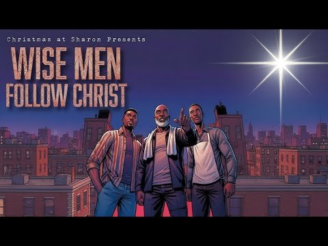 Wise Men Follow Christ Stage Play | Drama Ministry | Sharon Baptist Church