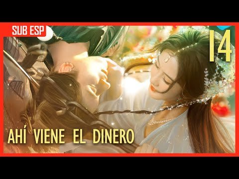 【Capitulo 14】Ahí Viene el Dinero | Money is Coming | Drama Box Español #seriechina #MoneyisComing
