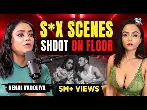 Indian Adult Films & Webseries Actress Nehal Vadoliya Reveals Dark Truths | Hindi Podcast | Ullu